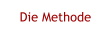 Die Methode